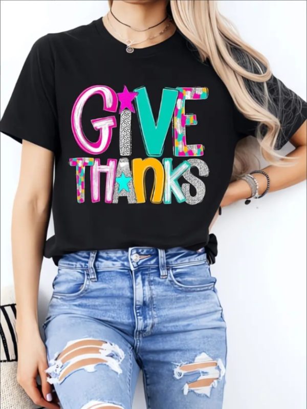 GIVE THANKS Ladies' Casual Loose Short Sleeves, T-shirts, Basic Tops, Unique Rest, Holiday Gifts Are Preferred, Suitable For Women's Wear In Spring And Summer, Teenagers And Girls
